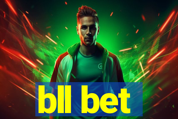 bll bet